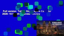 Full version  Tallest Skyscrapers Calendar 2020: 16 Month Calendar  Review