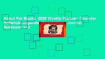 About For Books  2020 Weekly Planner: Calendar Schedule Organizer Appointment Journal Notebook and