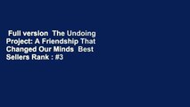 Full version  The Undoing Project: A Friendship That Changed Our Minds  Best Sellers Rank : #3