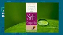 Full E-book  Self-Compassion: The Proven Power of Being Kind to Yourself  Best Sellers Rank : #2