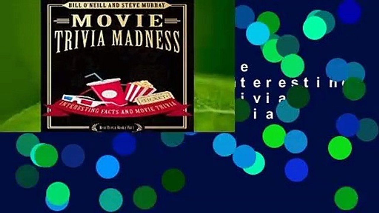 Full E-book  Movie Trivia Madness: Interesting Facts and Movie Trivia: Volume 1 (Best Trivia