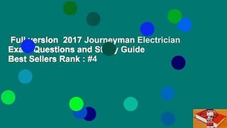 Full version  2017 Journeyman Electrician Exam Questions and Study Guide  Best Sellers Rank : #4