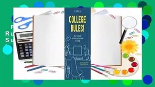 Full version  College Rules!: How to Study, Survive, and Succeed in College  Review