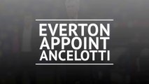 Breaking News - Carlo Ancelotti appointed as Everton manager