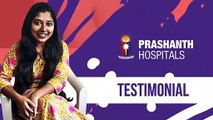 Testimonial from Bangladesh - Prashanth Super Speciality Hospital