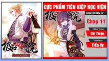 Cực Phẩm Tiên Hiệp Học Viện Chap 11