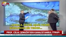 İmamoğlu'nun emir eri Celal Şengör'den Kanal İstanbul itirafı
