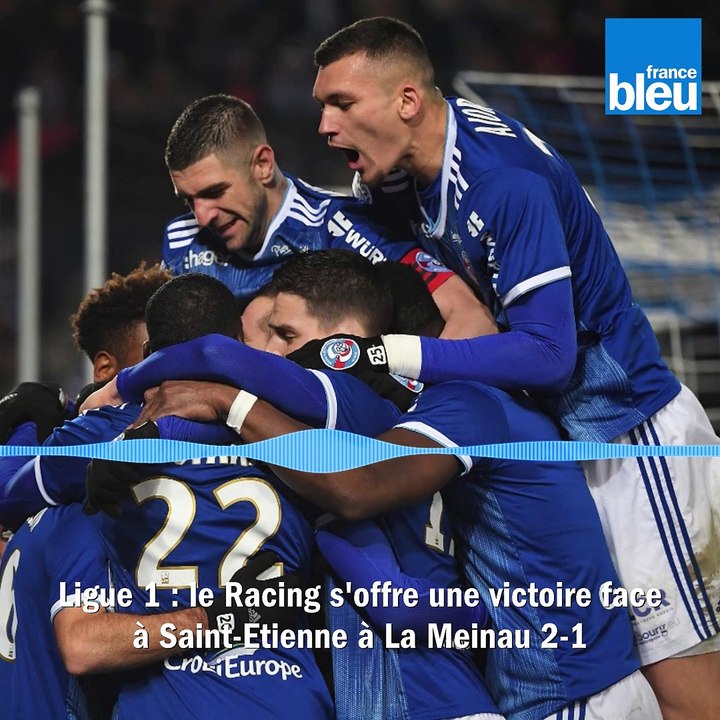 Ligue 1 : le Racing s'offre une victoire face à Saint-Etienne à La Meinau 2-1