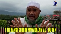 TOLERANSI SEBENARNYA DALAM AL - QURAN