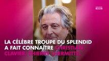 Christian Clavier revient sur ses jours difficiles avec la troupe du Splendid