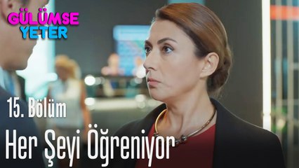 Bahar her şeyi öğreniyor - Gülümse Yeter 15. Bölüm