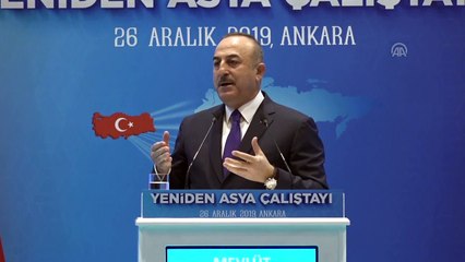 Çavuşoğlu: 'Yeniden Asya açılımı geniş katılımlı ve kapsayıcı bir anlayışla şekillenmelidir' - ANKARA