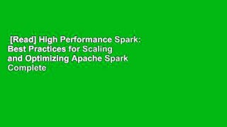 [Read] High Performance Spark: Best Practices for Scaling and Optimizing Apache Spark Complete