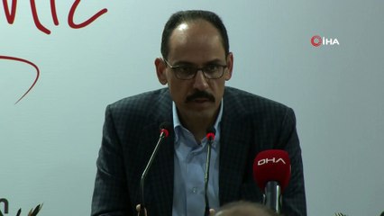 Cumhurbaşkanlığı sözcüsü İbrahim Kalın: “ Milletimiz ne takdir etmişse başımız gözümüz üstünedir”