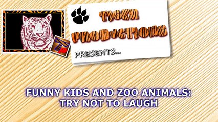 Funny KIDS vs ZOO ANIMALS.TRY NOT TO LAUGH.funniest compilations