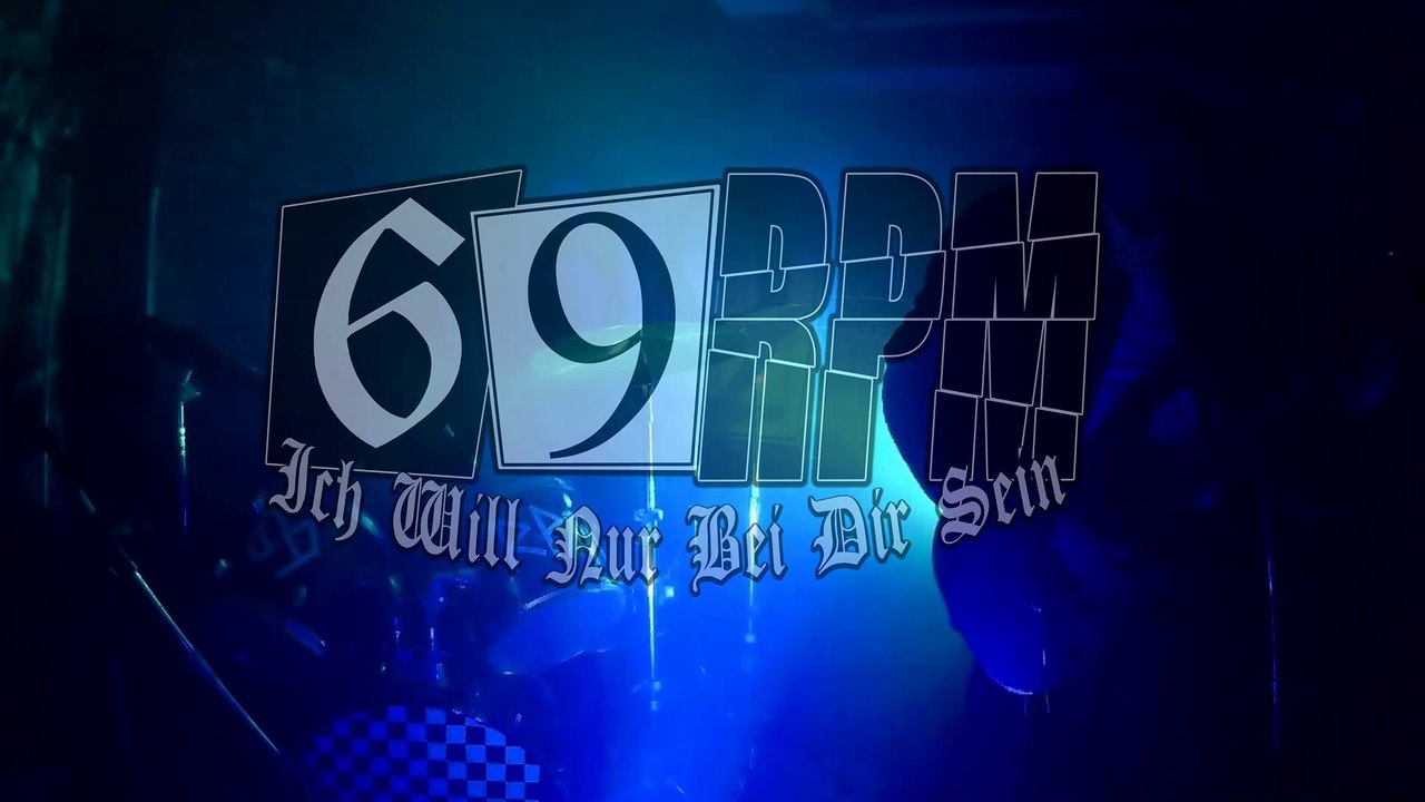 69 RPM - Ich Will Nur Bei Dir Sein (Live / Rehearsal 2018)