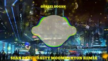 Dj Göksel Doğan - Sean Paul Boasty Moombahton Remix