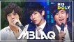 MBLAQ Special ★Since 'Oh Yeah' to 'MIRROR'★ (1h 12m Stage Compilation)