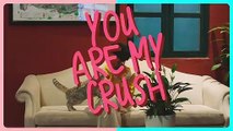 You Are My Crush | Quân A.P x Nguyên Jenda | Official Teaser