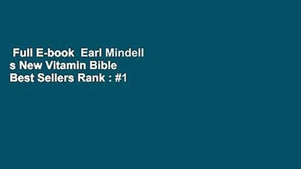 Full E-book  Earl Mindell s New Vitamin Bible  Best Sellers Rank : #1