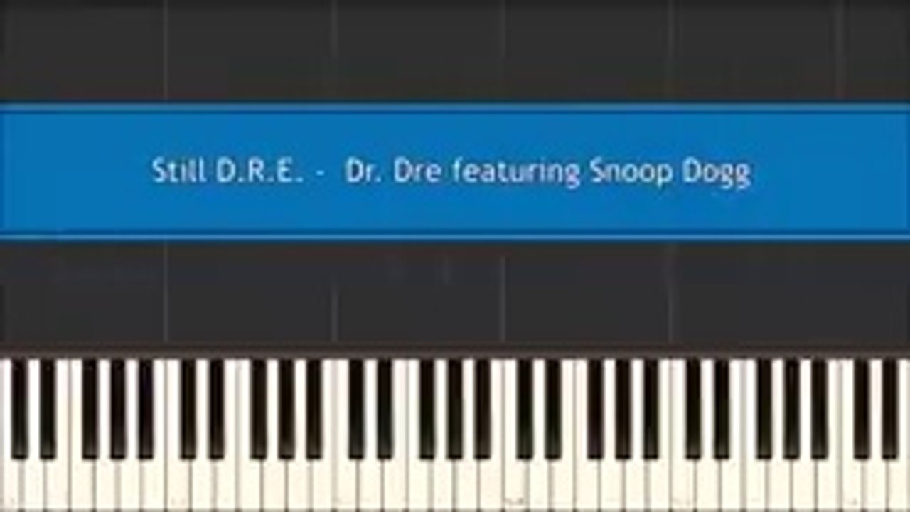 Still D.R.E. - Dr. Dre featuring Snoop Dogg [Pian(144P) - video Dailymotion