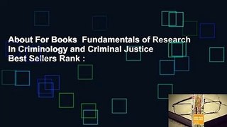 About For Books  Fundamentals of Research in Criminology and Criminal Justice  Best Sellers Rank :