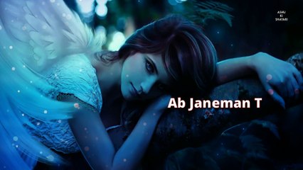Ab Jane Man Tu To Nahi Status shayari - Ashu Ki Shayari