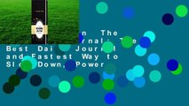 Full version  The 5 Second Journal: The Best Daily Journal and Fastest Way to Slow Down, Power
