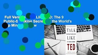 Full Version  Talk Like TED: The 9 Public-Speaking Secrets of the World's Top Minds  Review