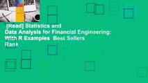 [Read] Statistics and Data Analysis for Financial Engineering: With R Examples  Best Sellers Rank
