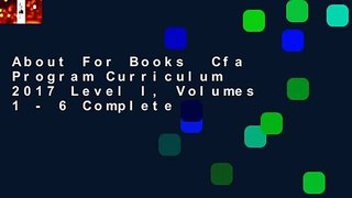 About For Books  Cfa Program Curriculum 2017 Level I, Volumes 1 - 6 Complete