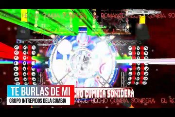 TE BURLAS DE MI cumbia ROMANTICA exito  2020