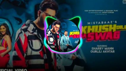 Khush Dilli Da Swag - Mista Baaz | Sharry Mann | Gurlej Akhtar | New Punjabi song 2019
