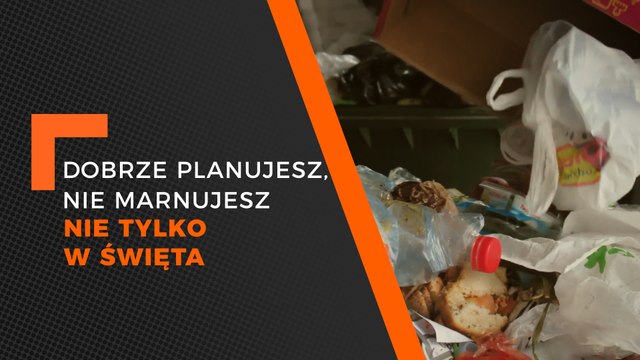 Lepiej planujesz, nie marnujesz. Nie tylko w Święta.