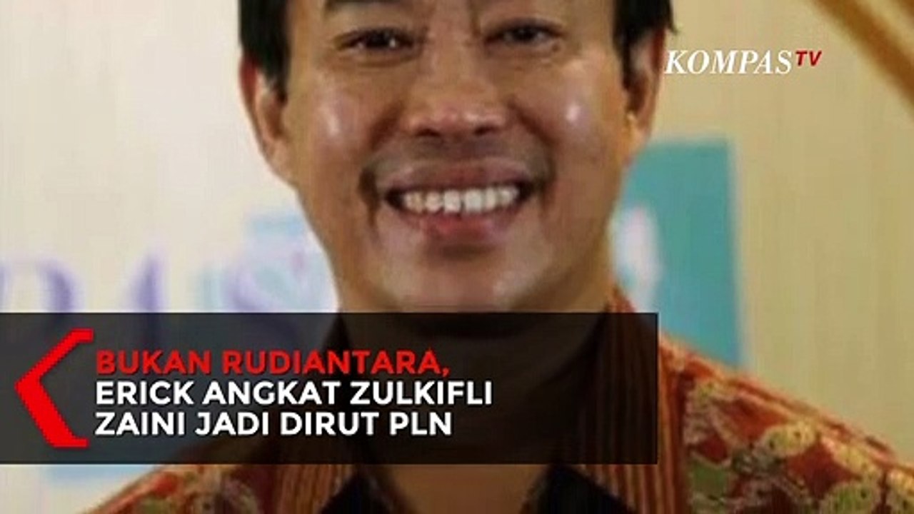 Erick Thohir Angkat Dirut Baru PLN