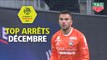 Top arrêts Ligue 1 Conforama - Décembre (saison 2019/2020)