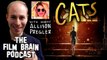 The Film Brain Podcast (w/ Allison Pregler): Cats - The Surrealist Feline Musical Sensation!