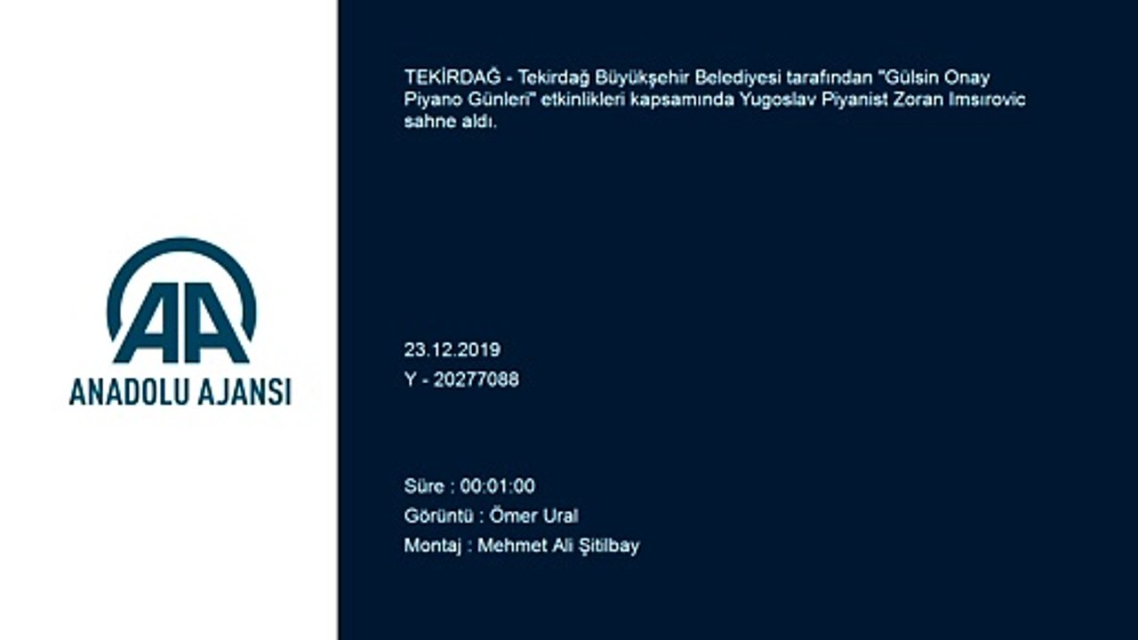 Yugoslav Piyanist Zoran Imsırovic konser verdi - TEKİRDAĞ