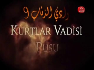 وادي الذئاب الجزء  التاسع الحلقة 2 مدبلج عربي