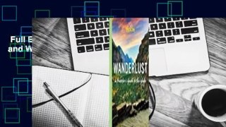 Full E-book  Wanderlust: Adventures, Experiences, and Wonders of the World  For Online