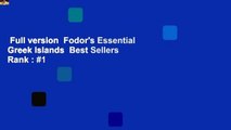 Full version  Fodor's Essential Greek Islands  Best Sellers Rank : #1