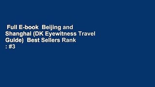 Full E-book  Beijing and Shanghai (DK Eyewitness Travel Guide)  Best Sellers Rank : #3