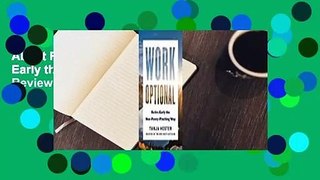About For Books  Work Optional: Retire Early the Non-Penny-Pinching Way  Review