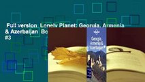 Full version  Lonely Planet: Georgia, Armenia & Azerbaijan  Best Sellers Rank : #3