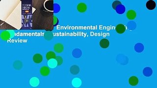 About For Books  Environmental Engineering: Fundamentals, Sustainability, Design  Review