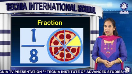 MATHS ||Ms. PRITI ANAND || FRACTION || TIS || TIAS || TECNIA TV