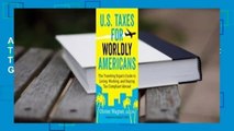 About For Books  U.S. Taxes for Worldly Americans: The Traveling Expat's Guide to Living, Working,