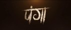 Panga - Official Trailer - Kangana - Jassie - Richa - Dir- Ashwiny Iyer Tiwari -  24th Jan, 2020