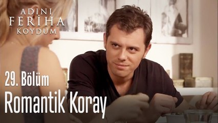 Koray'ın Hande'ye romantik sürprizi - Adını Feriha Koydum 29. Bölüm