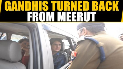 Rahul Gandhi, Priyanka Gandhi turned back from Meerut by UP police | Oneindia News